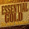 Essential Gold - the Soul Sessions