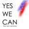Yes We Can - The New Obamers lyrics