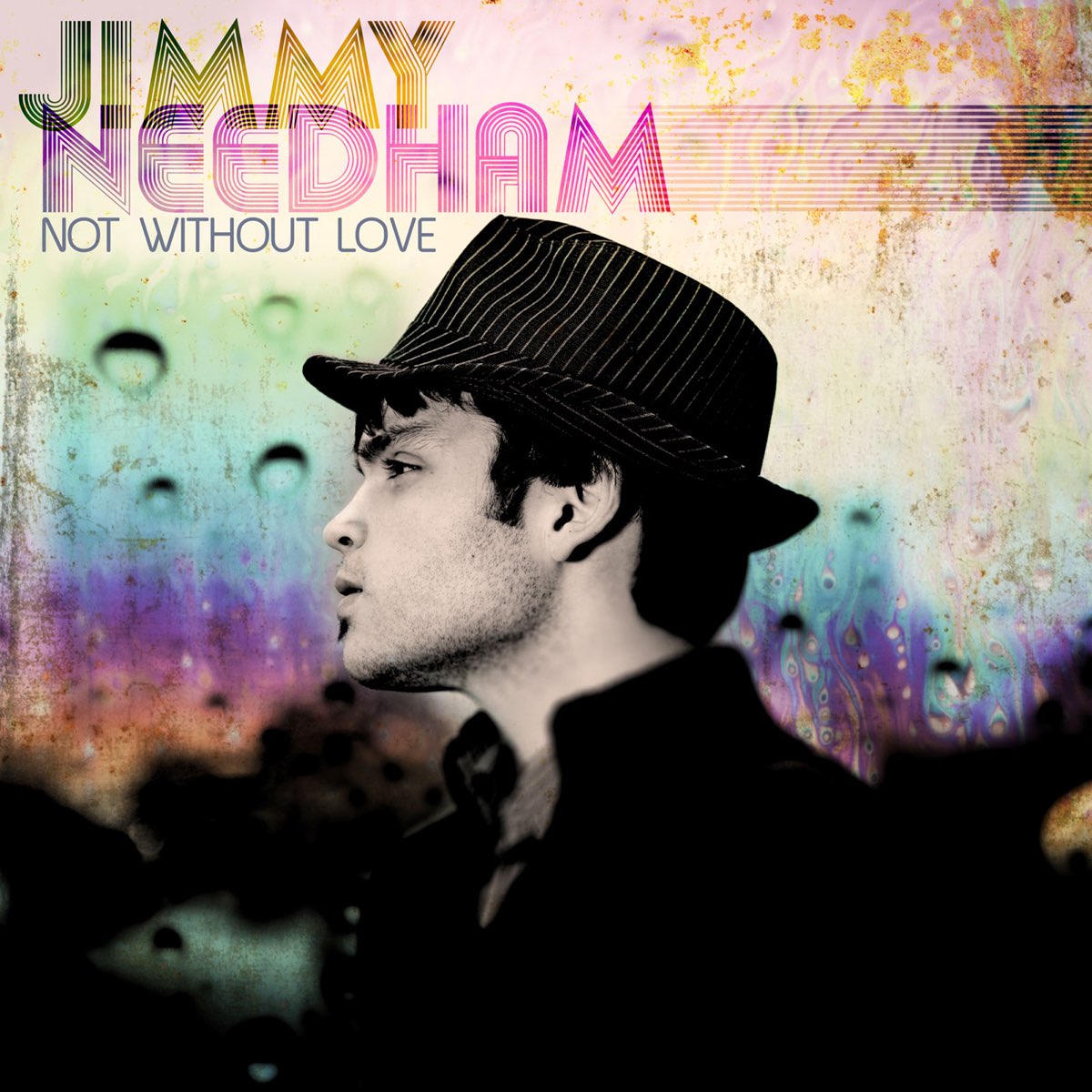 Without love. Jimmy Needham. Jimmy Lovely.