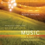 Bruce Lipton & Russel Walder - Ghost Dance