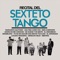 El Arranque - Sexteto Tango lyrics