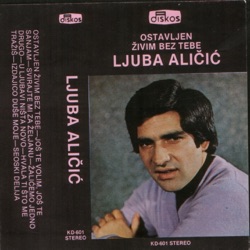 Ljuba Alicic - Jos Te Volim, Jos Te Sanjam