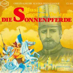 Les chevaux du soleil (Die Sonnenpferde) [Musique originale de la série télévisée] - Georges Delerue