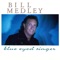 Bridge Over Troubled Water - Bill Medley lyrics