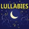 Lullabies and White Noise for Babies - Lullabies lyrics