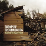 Turnpike Troubadours - Whole Damn Town