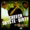 Whyte Bytch - Cheech, Shyste Sinatra & Dirty lyrics