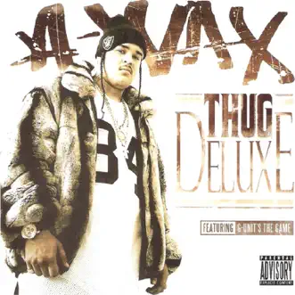 Thug Deluxe by A-Wax album reviews, ratings, credits