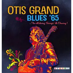 Blues '65 by Otis Grand album reviews, ratings, credits
