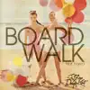 Boardwalk (feat. Baeza) - Single album lyrics, reviews, download