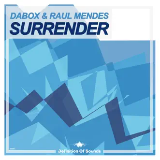 Surrender - Single by Dabox & Raul Mendes album reviews, ratings, credits