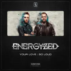 Your Love E.P. by Energyzed album reviews, ratings, credits
