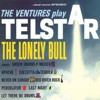 Play Telstar, the Lonely Bull & Others, 2013