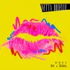 More To a Kiss - Single album lyrics, reviews, download
