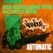 Automatic (Club Mix) - Baggi Begovic & Robbie Taylor lyrics