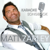 Karaoke Songbook - Matt Zarley