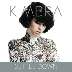 Settle Down (Byram Remix) - Single - Kimbra