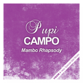 Mambo Rhapsody - Pupi Campo