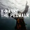X Marks The Pedwalk