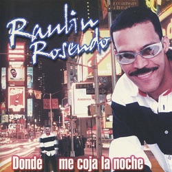 Raulin Rosendo - Salsa y Merengue