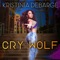 Cry Wolf - Kristinia DeBarge lyrics