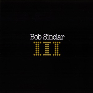Bob Sinclar - Kiss My Eyes - Line Dance Musik
