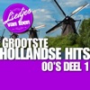 Liedjes Van Toen - Grootste Hollandse Hits '00's Deel 1, 2013