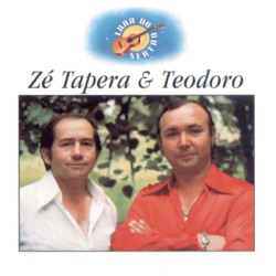 Zé Tapera & Teodoro - Dinheiro Emprestado