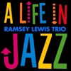 Ramsey Lewis Trio - We Blue It
