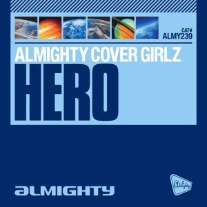 Almighty Cover Girlz - Hero (Almighty Anthem Radio Edit) - Line Dance Musik