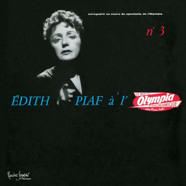 Édith Piaf À L'Olympia N°3 (Live 1958) - Édith Piaf