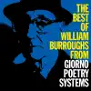 The Best of William Burroughs from Giorno Poetry Systems album lyrics, reviews, download