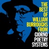 The Best of William Burroughs from Giorno Poetry Systems