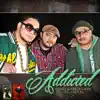 Addicted (feat. J Boog) - Single album lyrics, reviews, download