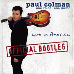 One Voice, One Guitar - Live in America (Official Bootleg) - Paul Colman