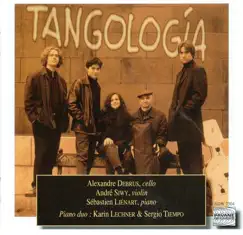 Tangología by Alexandre Debrus, André Siwy, Sébastien Lienart, Karin Lechner & Sergio Tiempo album reviews, ratings, credits