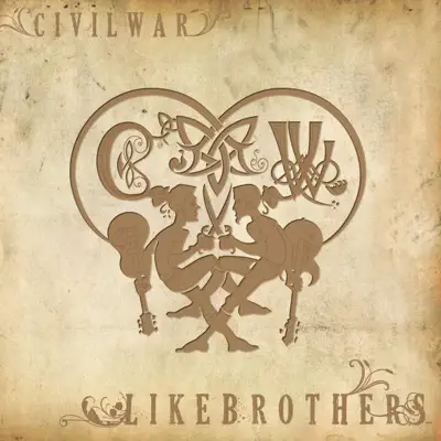 Like Brothers - Civil War