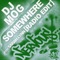 Somewhere (feat. Sarah Lynn) [Radio Edit] - DJ Mog lyrics