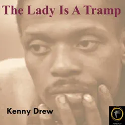 The Lady Is a Tramp - Kenny Drew The Lady Is a Tramp - Kenny Drew