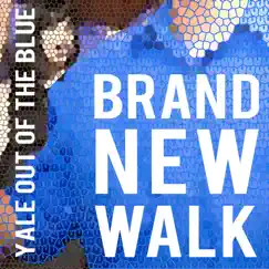 Brand New Walk - Single by Yale Out of the Blue album reviews, ratings, credits