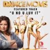 U No U Luv It - Featured Music from Lifetime's Dance Moms - Single artwork