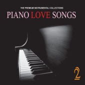 Piano Love Songs, Vol. 2 (The Premium Instrumental Collections) artwork