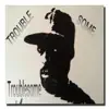 Trouble Some album lyrics, reviews, download