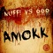 Amokk 2012 (Remixes) [Nuff! vs. 666]