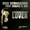 Undercover Lover (feat. Oraine & Ski) [Remixes] - EP