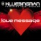 Love Message (Tune Up! vs. DJ Manian Radio Edit) - DJ Klubbingman & Trixi Delgado lyrics