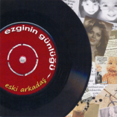 Eski Arkadaş - Ezginin Günlüğü