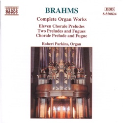 Robert Parkins - Chorale Prelude and Fugue in A Minor on "O Traurigkeit, o Herzeleid"