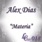 Materia (Wehbba Remix) - Alex Dias lyrics