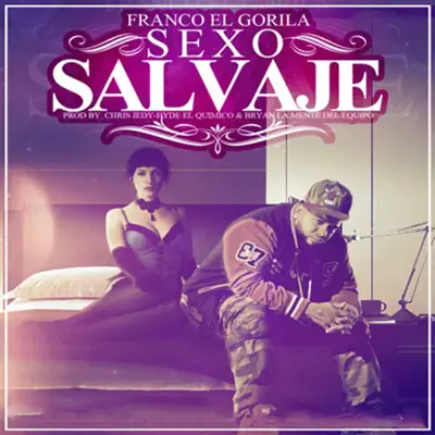 Sexo Salvaje - Single - Franco El Gorila